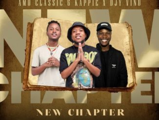 Amu Classic, Kappie & Djy Vino – New Chapter