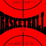 Kurtis Blow, Hit Boy & Lola Brooke Basketball