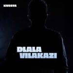 Kwesta Dlala Vilakazi