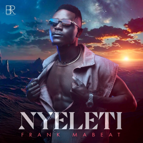 Frank Mabeat – Nyeleti ft. Cnethemba Gonelo & Mashudu