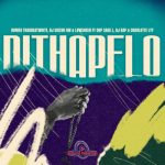 Romeo ThaGreatwhite, DJ Skizoh BW & Lowsheen – Dithapelo ft. OHP Sage & CHARLOTTE LYF