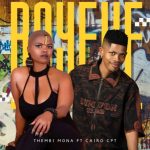 Thembi Mona – Bayeke ft. Cairo CPT