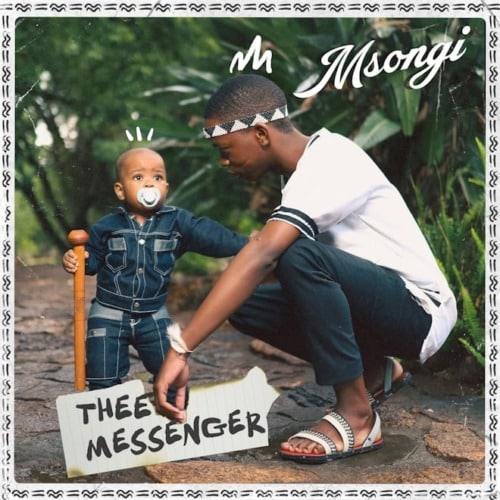 Msongi – Thee Messenger